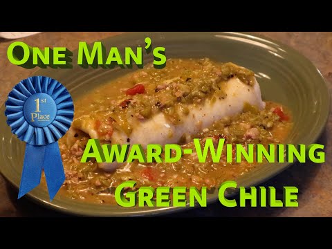 One Man's Award Winning Green Chile   4K