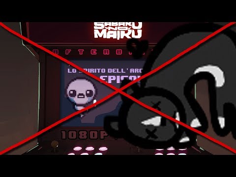 "CasuLOST", Lo Spirito dell'Arcade 139 - The Binding of Isaac: Afterbirth+