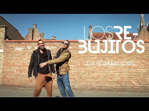 Los Rebujitos - Las pequeñas cosas (Videoclip Oficial)
