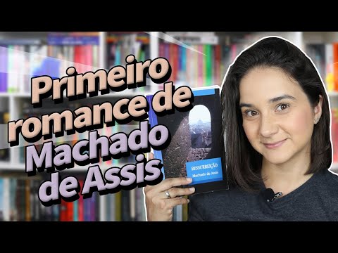 Resenha Livro Ressurreição de Machado de Assis