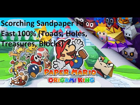 Paper Mario Origami King Scorching Sandpaper Far East 100% (Toads, Holes, Treasures, Blocks) Guide