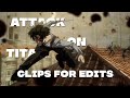 4K60FPS Attack On Titan Clips For Edits After Effects Editing 4K Ultra HD