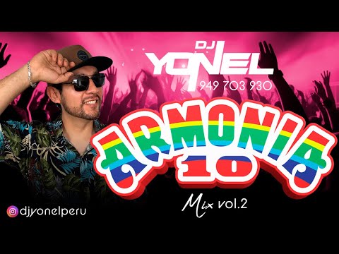 MIX ARMONIA 10 Antiguas (El Pendejerete, El Cervecero, Veneno Para Olvidar) VOLUMEN 2 DJ YONEL