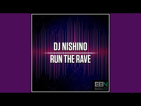 Run The Rave (Original Mix)