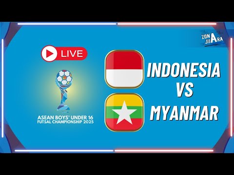 LIVE - INDONESIA VS MYANMAR