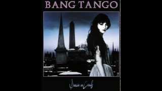 Bang Tango - Soul to Soul (HQ)