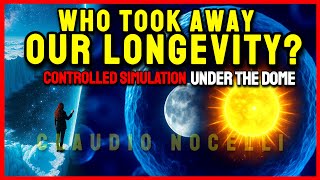 Who Took Away Our Longevity? - Controlled Simulation Under the Dome - Can We Escape this Simulation?