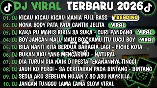 Download lagu DJ TIKTOK TERBARU 2026🎵DJ KICAU KICAU KICAU MANIA🎵DJ NONA BODY PATA PATA CANTIK JELITA FULL ALBUM mp3