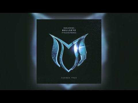 Eaglewing - Bullseye (Tycoos Remix)