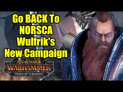 Wulfrik's BRAND NEW Campaign Is Great - Update 7.0 - Tides of Torment - Total War Warhammer 3