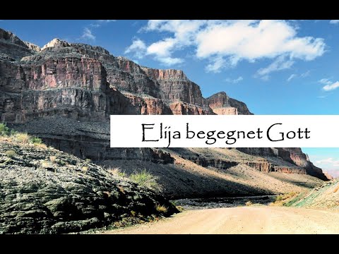 Elija begegnet Gott