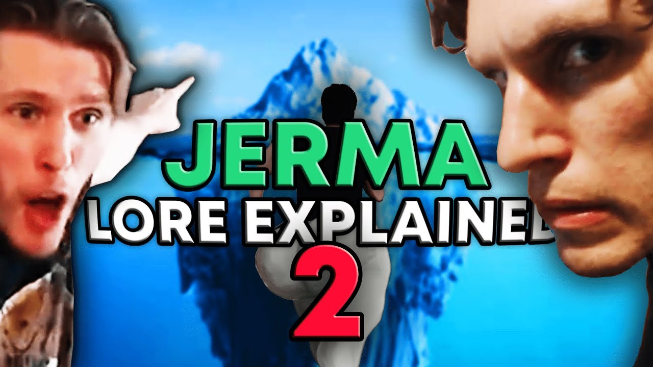 JERMA LORE ICEBERG 2: EXPLAINED