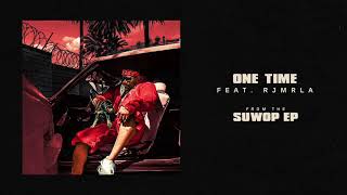 Joe Moses -One Time feat. RJMrLA [Official Audio]
