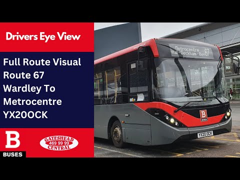 DEV: FULL ROUTE VISUAL | Nexus Bus Route 67 - Wardley To Metrocentre | YX20OCK