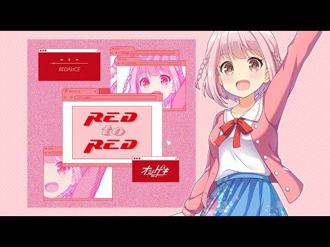 REDALiCE - RED to RED【オンゲキR.E.D.】