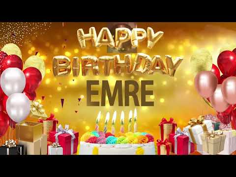 Emre - Happy Birthday Emre
