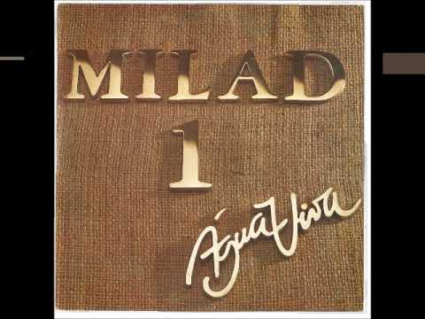 Milad Água Viva   1986   Milad 1   Água Viva   Não Tenhas Sobre Ti