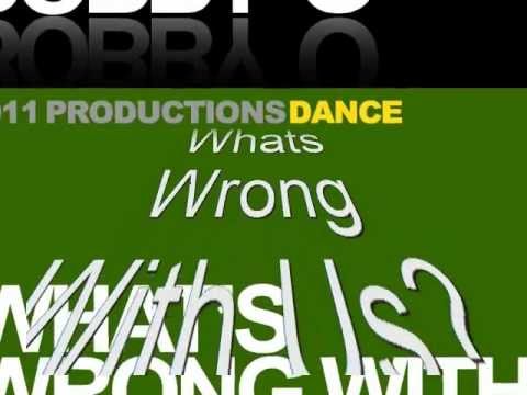 BOBBY O - What's Wrong With Us? (Mid-August 2011 NEW Release)