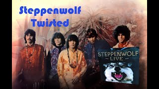 Steppenwolf ~ Twisted #steppenwolf  #twisted  #live  #JohnKay #rock