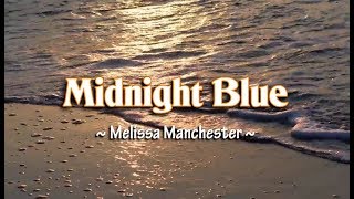 Midnight Blue - Melissa Manchester (KARAOKE VERSION)