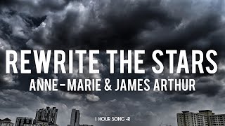 Download lagu Anne-Marie & James Arthur [REWRITE THE STARS] - 1 Hour Loop for vibing  mp3