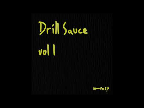 Nmvasp Rico - Drill 112211133 (Drill Sauce Vol l)