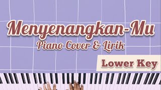 Download lagu MENYENANGKANMU - PIANO COVER DENGAN LIRIK (NADA LEBIH RENDAH/WANITA) mp3