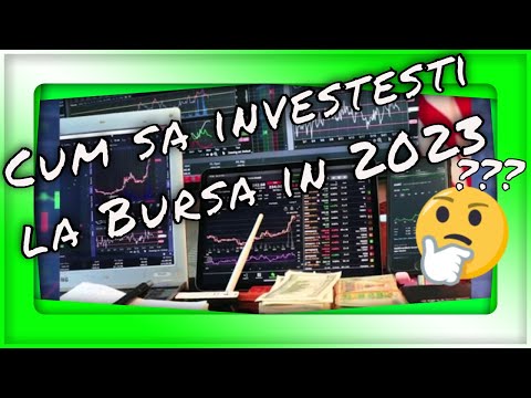 , title : 'Cum sa investesti la Bursa in 2023 -  Ghid pentru incepatori'