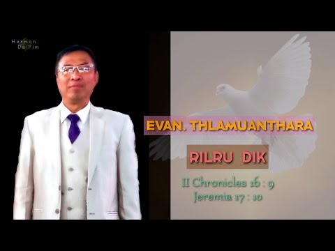 EVAN. THLAMUANTHARA - RILRU DIK