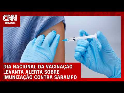 Brasil tem 52 casos de sarampo em 2026; especialista reforça importância da vacinação | CNN AGORA