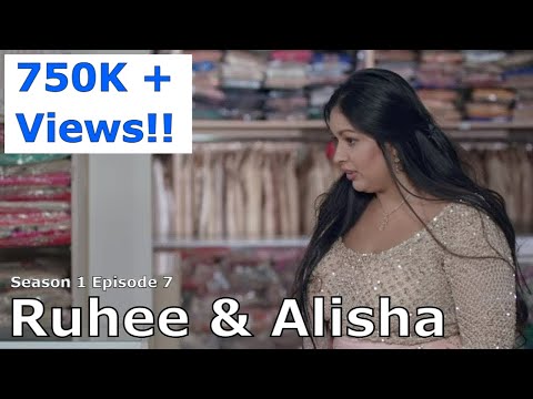 Does the opinion of the brides mother matter? Nazranaa Diaires - Season 1, EP.7 - Ruhee & Alisha