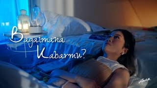 Download lagu AWDELLA - BAGAIMANA KABARMU? mp3