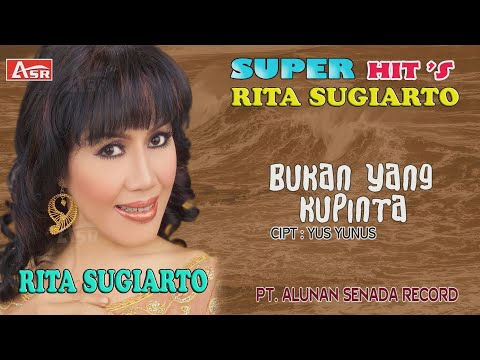 RITA SUGIARTO -  BUKAN YANG KUPINTA ( Official Video Musik ) HD