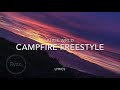 Campfire freestyle - Juice WRLD (lyrics)