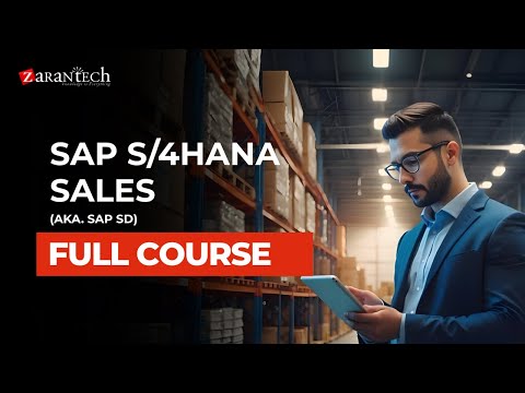 SAP S/4HANA Sales (aka. SAP SD) Full Course | ZaranTech