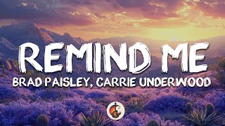 Brad Paisley, Carrie Underwood - Remind Me (Lyrics)
