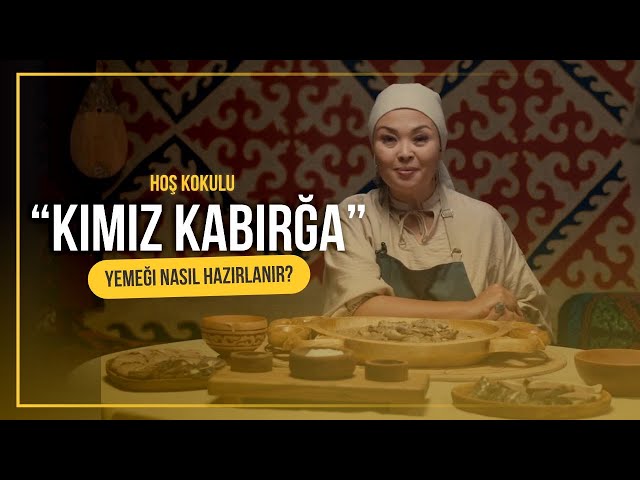 Hoş kokulu «Kımız Kabırğa» nasıl hazırlanır?