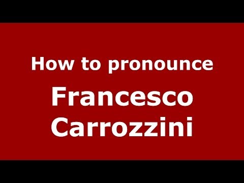 How to pronounce Francesco Carrozzini (Italian/Italy) - PronounceNames.com