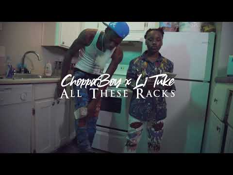 Choppaboy - All These Racks Feat Li Tuke ( Official Video )