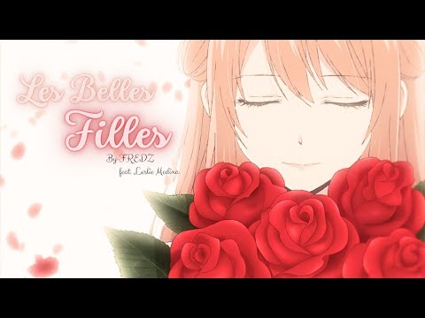 ||Nightcore AMV|| Les Belles Filles (FREDZ feat. Leslie Medina)