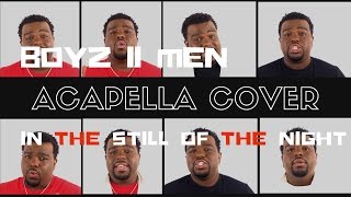 Boyz II Men - In The Still of The Night (Acapella Cover) - Ricky Duvall