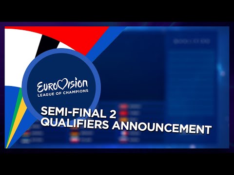 The exciting qualifiers announcement of the Semi-final 2 - Eurovision: League of Champions 2020