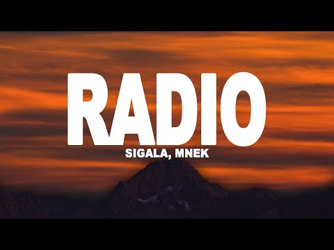 Sigala, MNEK - Radio (Lyrics)