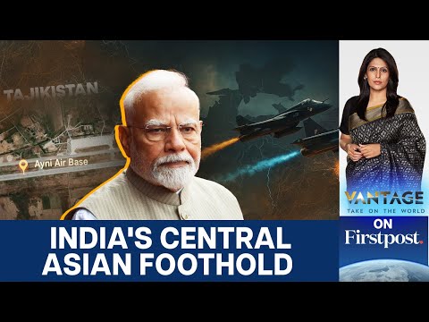 Why Did India Withdraw from Tajikistan's Ayni Base? | Vantage with Palki Sharma | N18G