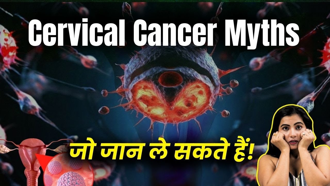 Cervical Cancer Myths That Delay Diagnosis Dr Rashmi Rekha Bora Answers