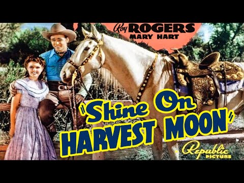 Shine on Harvest Moon (1938) Roy Rogers - Western Film