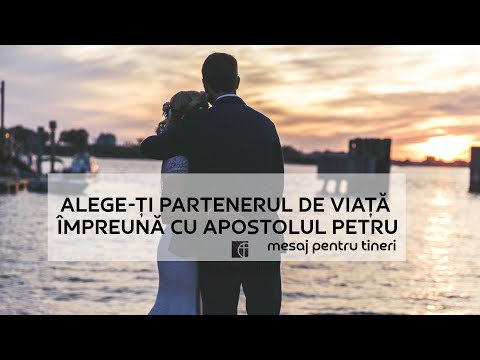 Alege-ți partenerul de viață împreună cu apostolul Petru // CIUPE LUCIAN