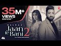 Jaan Te Bani 2 Balraj Full Video G Guri Kaka Films New Punjabi Songs 2022