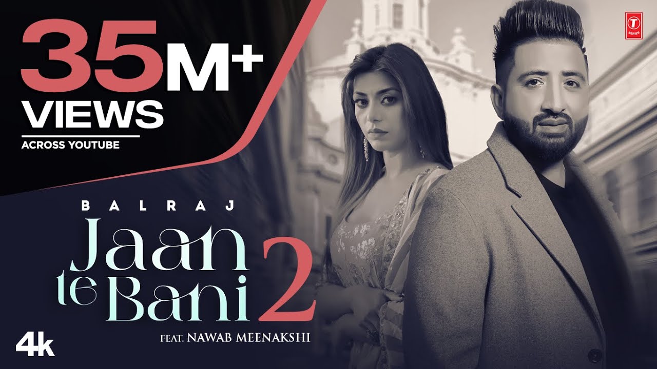 Jaan Te Bani 2 Lyrics | Balraj