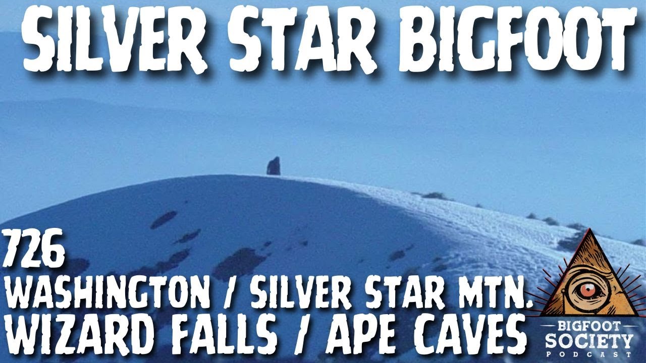 Silver Star Bigfoot! | Washington
